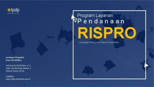 Program Layanan Pendanaan RISPRO Lembaga Pengelola Dana Pendidikan