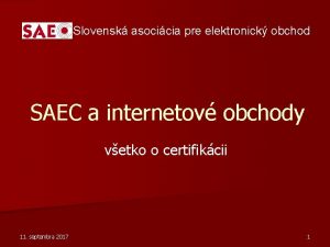 Slovensk asocicia pre elektronick obchod SAEC a internetov