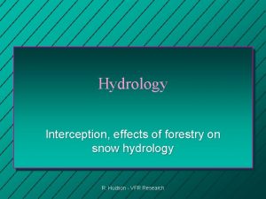 Interception hydrology