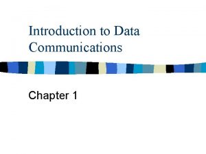 Introduction to data communications