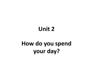 Unit 2 what do you do