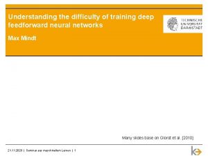 Understanding the difficulty of training deep feedforward neural