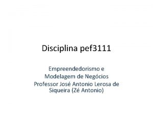 Disciplina pef 3111 Empreendedorismo e Modelagem de Negcios