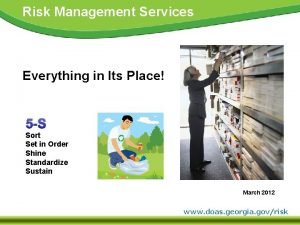 Risk Management Services Everything in Its Place 5