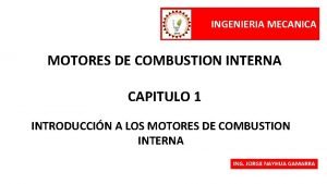 INGENIERIA MECANICA MOTORES DE COMBUSTION INTERNA CAPITULO 1