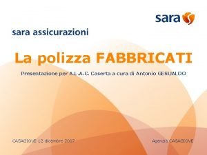 La polizza FABBRICATI Presentazione per A L A