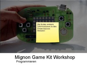 Mignon Game Kit Workshop Programmieren Mignon Game Kit