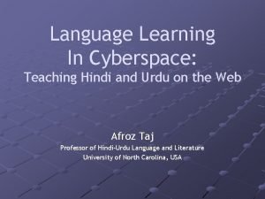 Language Learning In Cyberspace Teaching Hindi and Urdu