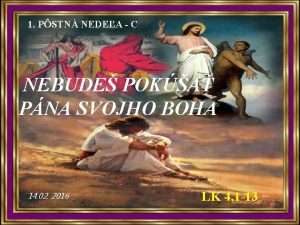 1 PSTN NEDEA C NEBUDE POKA PNA SVOJHO