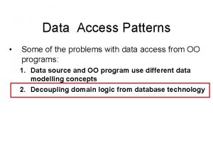 Data access patterns java