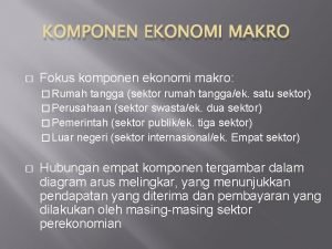Komponen ekonomi makro