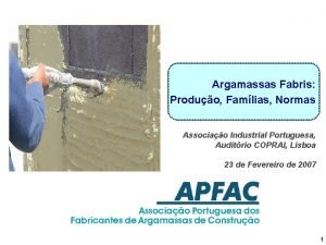 Argamassas Fabris Produo Famlias Normas Associao Industrial Portuguesa