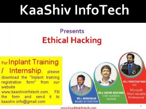 Kaa Shiv Info Tech Presents Ethical Hacking Inplant