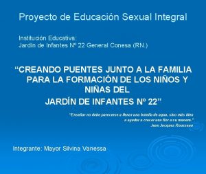 Proyecto de Educacin Sexual Integral Institucin Educativa Jardn