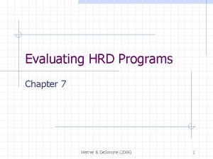 What is hrd evaluation