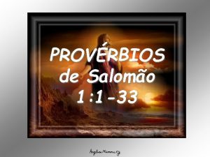 PROVRBIOS de Salomo 1 1 33 USO DOS