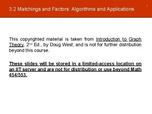 3 2 Matchings and Factors Algorithms and Applications