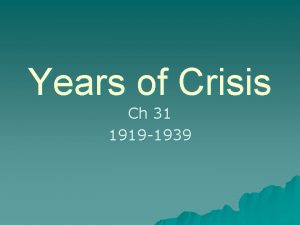 Years of Crisis Ch 31 1919 1939 u