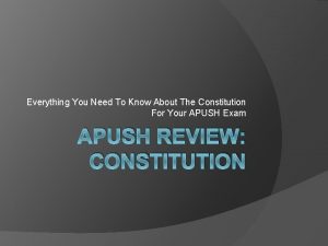 Everything You Need To Know About The Constitution