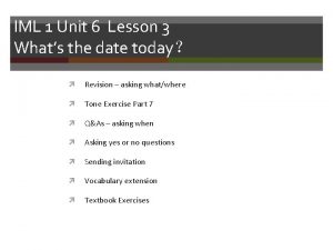 IML 1 Unit 6 Lesson 3 Whats the