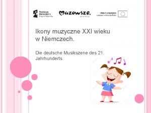 Ikony muzyczne XXI wieku w Niemczech Die deutsche