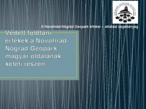 A NovohrdNgrd Geopark rtkei oktatsi segdanyag Vdett fldtani