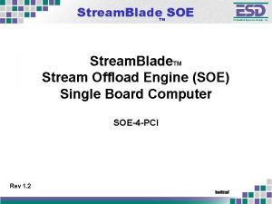 Stream Blade SOE TM Stream Blade TM Stream