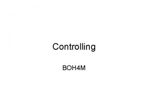 Controlling BOH 4 M Controlling the process of