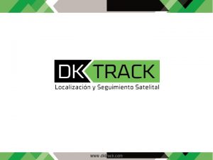 Dk-track