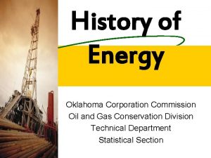 History of Energy Oklahoma Corporation Commission Oil and