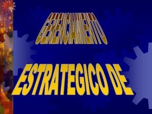 Mapa conceptual gerencia estrategica