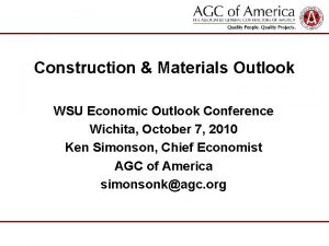 Construction Materials Outlook WSU Economic Outlook Conference Wichita