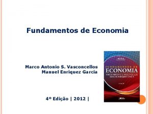 Fundamentos de Economia Marco Antonio S Vasconcellos Manuel