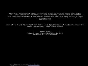 Molecular imaging with optical coherence tomography using ligandconjugated Molecular imaging with optical coherence tomography using ligandconjugated