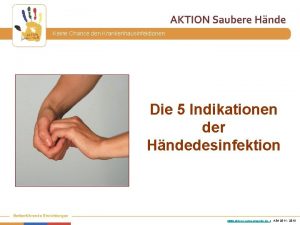 Keine Chance den Krankenhausinfektionen Die 5 Indikationen der