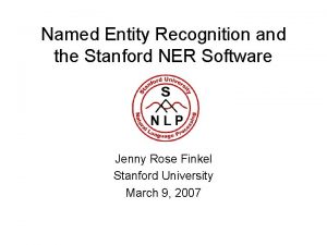 Named Entity Recognition and the Stanford NER Software
