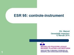 ESR 95 controleinstrument Dhr Mezouli Gewestelijk Inspecteur 12