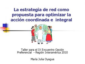 La estrategia de red como propuesta para optimizar