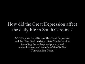 How did the great depression affect south carolina
