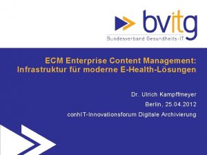 ECM Enterprise Content Management Infrastruktur fr moderne EHealthLsungen