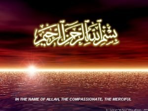 Allah the compassionate