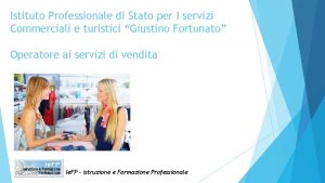 Istituto Professionale di Stato per I servizi Commerciali