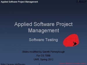 Applied Software Project Management Software Testing Slides modified