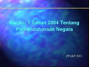 UU No 1 Tahun 2004 Tentang Perbendaharaan Negara