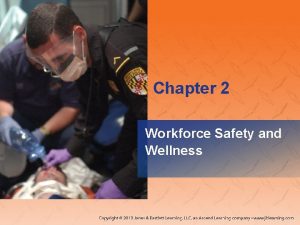 Workforce safety and wellness chapter 2
