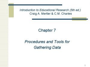 Introduction to Educational Research 5 th ed Craig