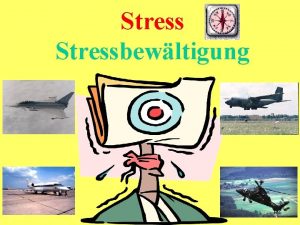 Stressbewltigung Stressoren Stressoren in der zeitlichen Dimension lange