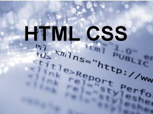 HTML CSS CSS Cascading Style Sheets CSS kaskadne