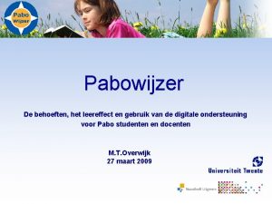 Pabowijzer De behoeften het leereffect en gebruik van