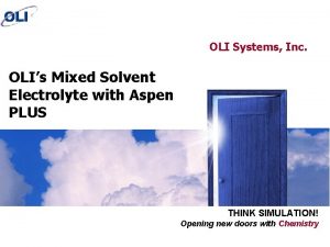 OLI Systems Inc OLIs Mixed Solvent Electrolyte with